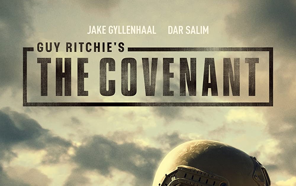 The Covenant (Film acțiune thriller 2023) Trailer și Detalii Filme
